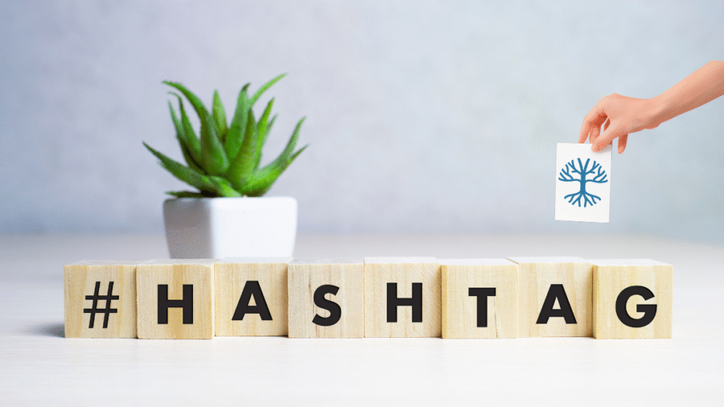 Hashtag-uri: Ce sunt și cum să le folosești eficient în social media