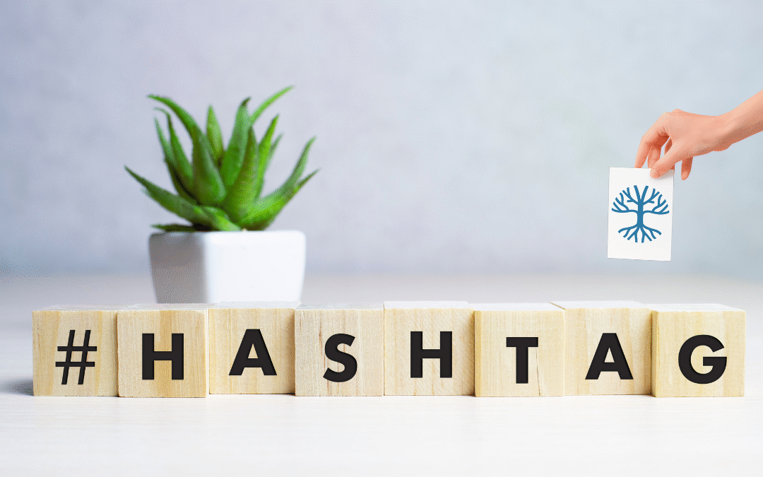 Hashtag-uri: Ce sunt și cum să le folosești eficient în social media