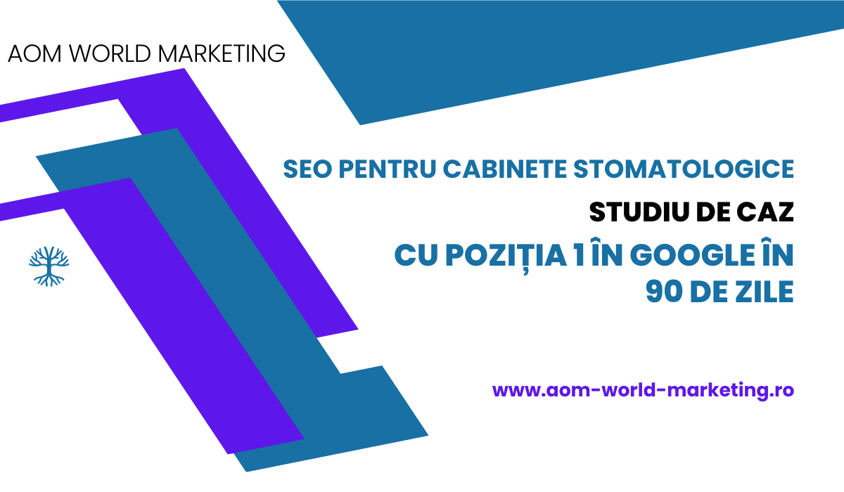 SEO pentru cabinete stomatologice studiu de caz cu poziția 1 în Google în 90 de zile